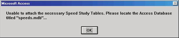 Attach Speed Study Tables The Speed Survey Analysis System uses Microsoft Access Database tables to store, manage, and query data.