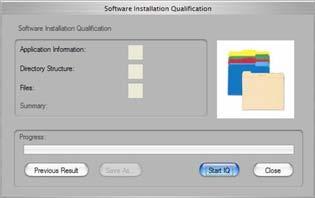 Software Reference 185 Software Installation Qualification Window Use the Software Installation Qualification Window to perform the IQ test.