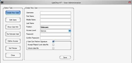Software Reference 204 Create New User Use the Create New User tab on the User Administration Window to add a new user name to the LabChip XT software.