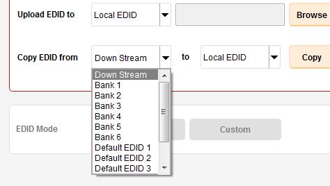 Manage a Product Basic Operation Copying an EDID 1. Click the Manage a Product button and select the connected product from the drop-down list. 2.