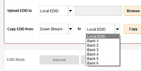 The EDID can be copied from any of the following locations: The downstream EDID, an EDID bank, or a default EDID location In the example below, we will