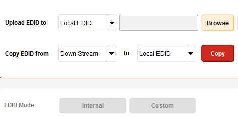 Manage a Product Basic Operation 5. Click the Copy button. 6. In the lower-left corner of the interface, the Copying... message will appear as the EDID is uploaded.