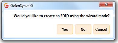 EDID Editor Advanced Operation There are two methods by which the Syner-G Software Suite allows you to create an EDID from scratch: Wiard mode Uses a step-by-step process to assist in the process of