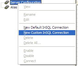 Figure 12 : View added server link (Default InSQL Configuration) Custom InSQL Connection Figure 13 : Add server link (Custom InSQL