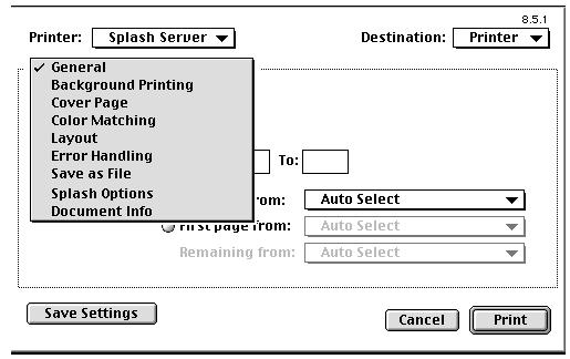 A menu in the upper-left corner of the dialog box allows you to view and select additional print options, including the Splash print options. Your application may add other print options to the menu.