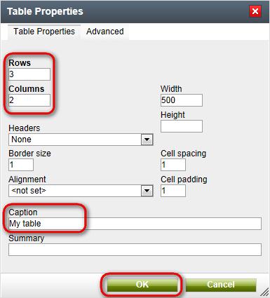 20 Kentico CMS 6.0 User s Guide 2. In the Table properties dialog, change the number rows to 4 and the number of columns to 5. Then enter My table into the Caption field and click OK.