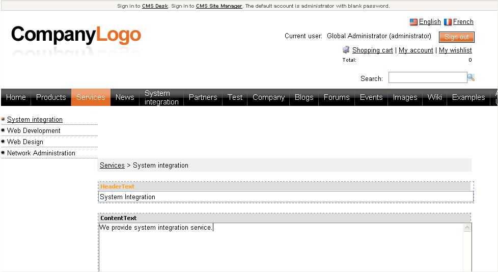 14 Kentico CMS User s Guide 4.1 2. Then enter We provide system integration services in the Content text box. 3.