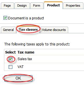 50 Kentico CMS User s Guide 4.1 4. Now go to Product -> Tax classes.