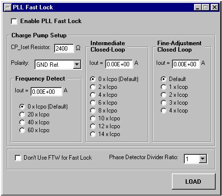PLL FAST LOCK This window is accessible from the Control window or from the View menu. The PLL Fast Lock window allows the user to enable and disable the PLL Fast Lock algorithm.