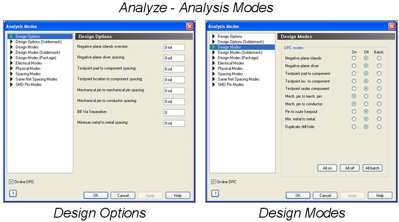 Lesson 7 Setting Design Constraints Analysis Modes The Analysis Modes dialog box contains the modes and options for the Design, Electrical, Physical, Spacing, Same Net Spacing, and SMA Pin checks.