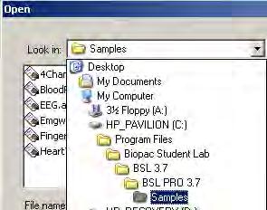 4 Biopac Student Lab OPENING A DATA FILE 3. Choose File>Open. 4. Navigate to the BSL PRO 3.7 samples folder. 5. Open the sample file 4Channel.acq.