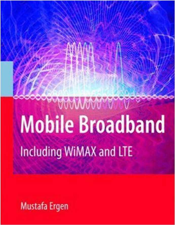 Mobile Broadband Communications (WiMAX & LTE) Teaching By Asst.