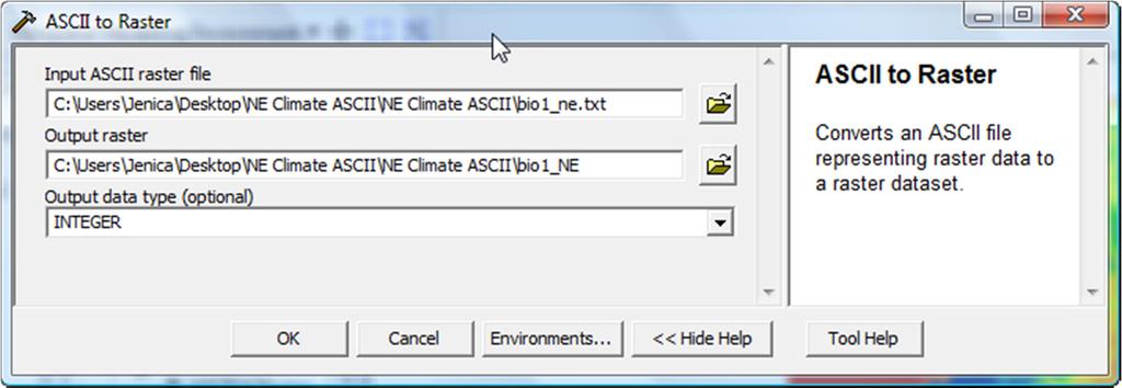 Climate Data Once you ve decided the proper data type, select it from the dropdown list and click OK to run the tool
