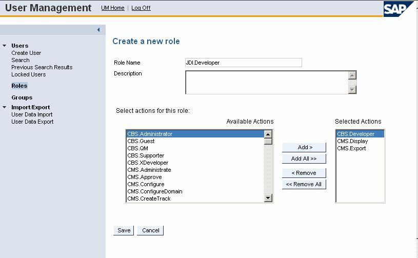 1 Create a Role Open the SAP J2EE Engine User Management (http://<hostname>:<port>/useradmin), choose Roles from the menu and select Create to create a new role.