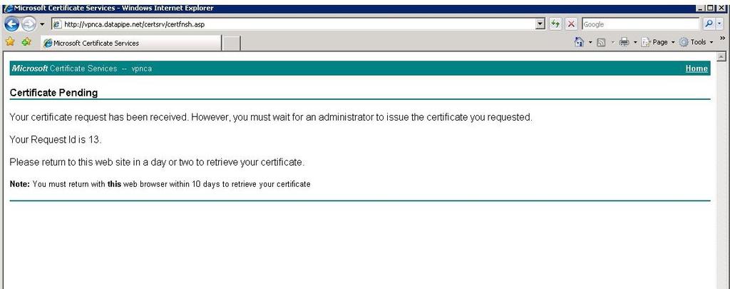 3.6 Your certificate request is now pending. You will get redirected to a confirmation page like the screenshot below.