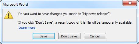 1 16 Word 2010: Basic Do it! B-4: Recovering a draft of a previously saved file Here s how Here s why 1 On the File tab, click Options To open the Word Options dialog box.
