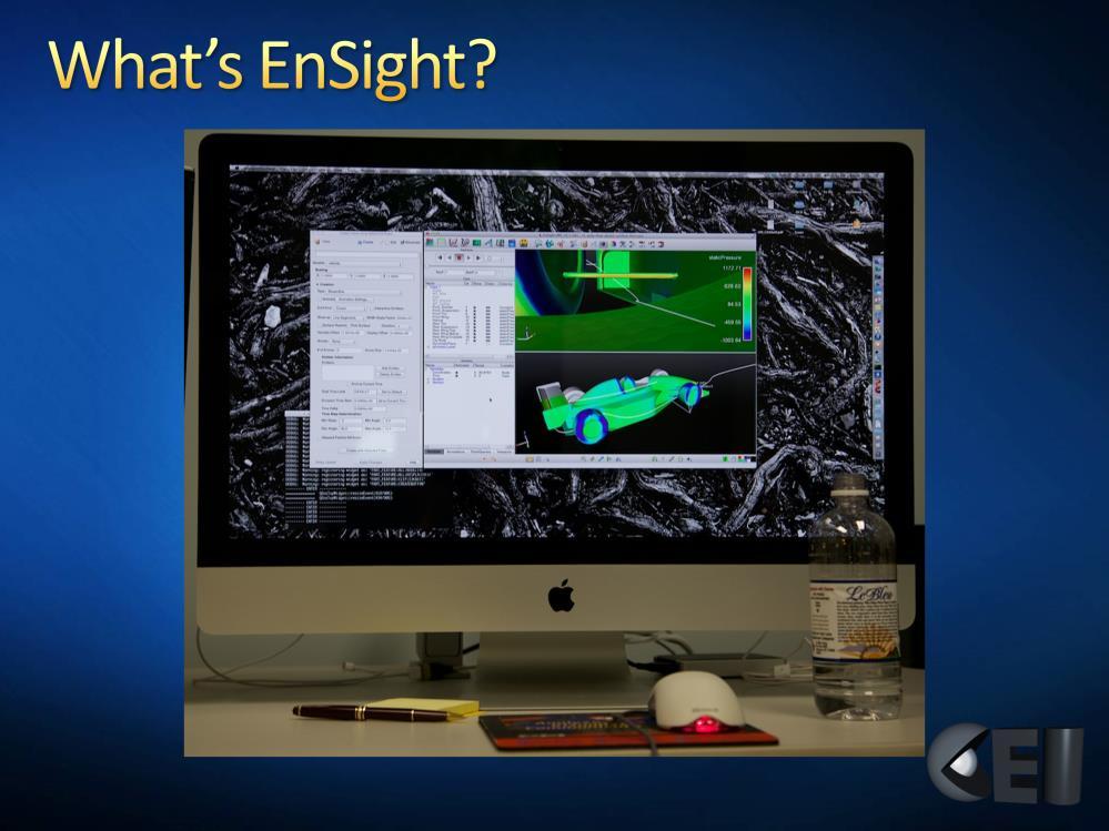 Most users of EnSight simply see this view of EnSight: the graphical interface running on their desktop.