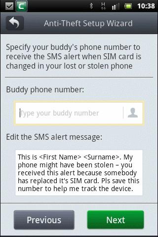 Step 2 of the Wizard Step2: The next step is configuring your device to send an automated SMS to your friend's phone, if it is lost or stolen and someone changes its SIM