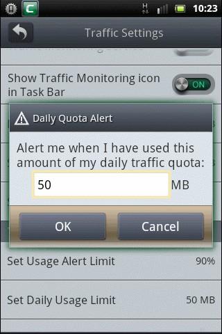 Move the slider to the percentage you want to set as alert limit and tap OK. Setting Daily Usage Limit You can set a daily Internet traffic usage limit in MB.