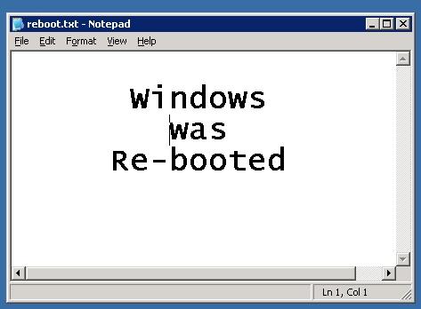 To know for sure, you can create a text file, call it Reboot.