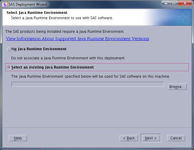 o Be sure to use the same JRE as you are using to run the SAS Deployment Wizard for the Select Java Runtime Environment prompt (see the screen image which follows).