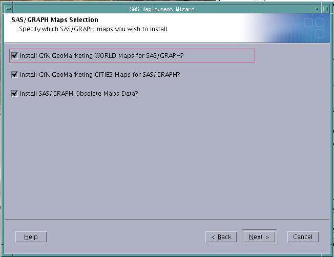 o If your site is licensed for SAS/GRAPH, when you run the SAS Deployment Wizard, the SAS/GRAPH Maps Selection dialog box will appear: The Map products can be selected in any combination.
