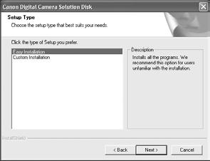 Install the software. 1. Place the Canon Digital Camera Solution Disk in the computer's CD-ROM drive.