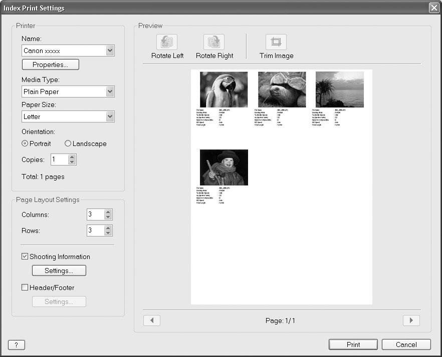 When you have selected [Print Contact Sheet with All Photos]: Rotates still images. Click this to use the trimming function (crops a portion of the still image). Selects the printer.