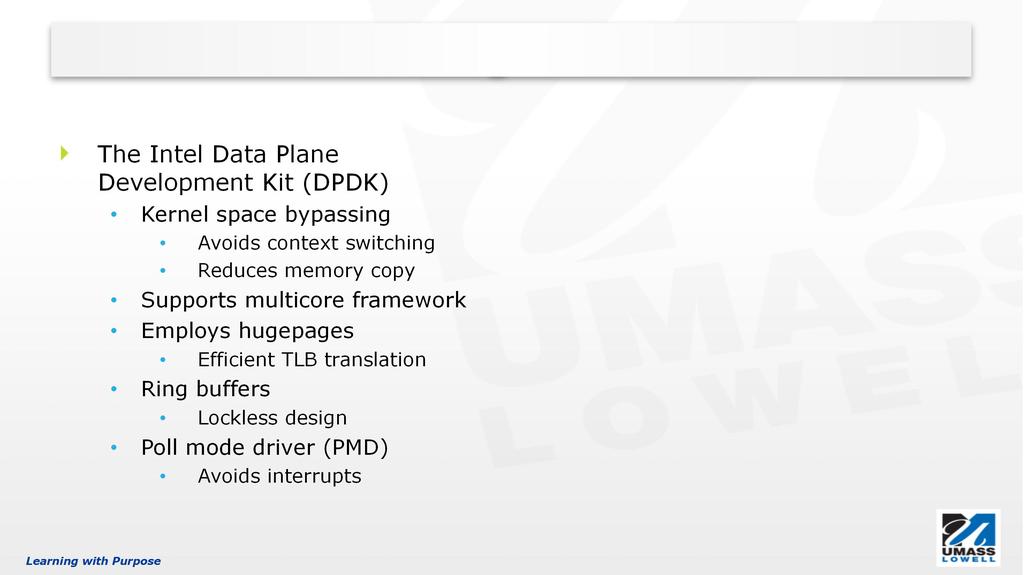 The Intel Data Plane Development Kit (DPDK) Kernel space bypassing