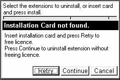 Figure 6 Prompt when installation card not found 3. If you wish to free the license, insert the correct installation card into the slot at the bottom of the Enpac, and press the Retry function key.