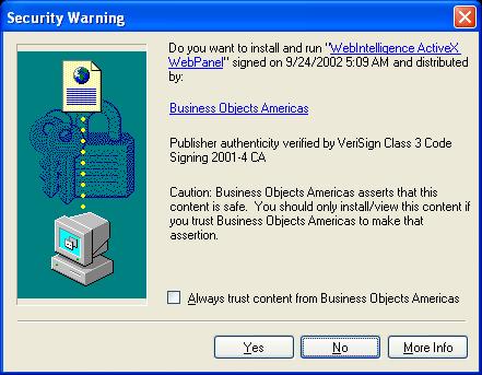 Security Warning Dialog Box The first time you open the Web-Panel, and any time you use a different form of the Web- Panel for the first time, the following type of dialog box appears: The type of