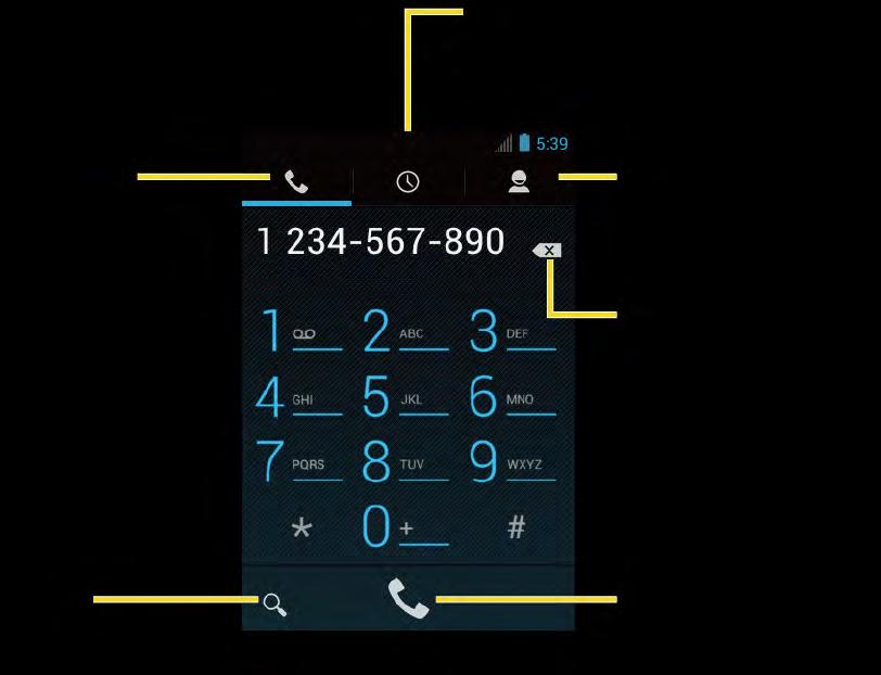 Phone Make Phone Calls Call Using the Phone Dialpad 1. Press Home and touch to display the phone screen.