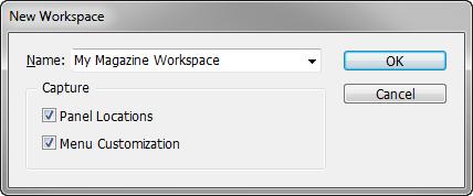 The names of saved workspaces appear in the workspace switcher. To create a custom workspace: 1. Move and manipulate the interface layout in InDesign to suit your needs (Figure 2)