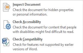 Perform the following steps to verify compliance: 1. From the File tab, select Check for Issues from the Info menu. Figure 1 2.