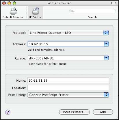 Setting up Printing in Mac OS X Tiger (10.4.9) To set up LPD Printing 1. Enter the IP address of the print server to which the printer is attached in Address field.