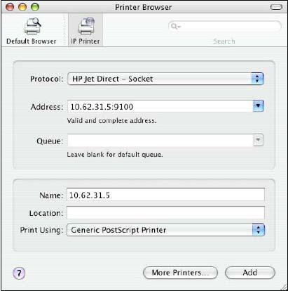 Setting up Printing in Mac OS X Tiger (10.4.9) Set up Socket Printing 1. Enter the IP address of the print server to which the printer is attached in Address field.
