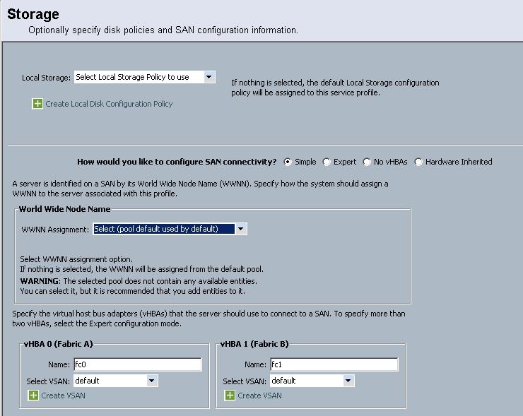 FC/FCoE SAN Boot Create Service Profile Configure Storage (simple or expert)