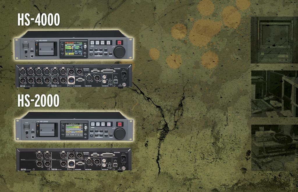 TASCAM s HS-2000 & HS-4000 are built for the needs of modern broadcast facilities and post studios.