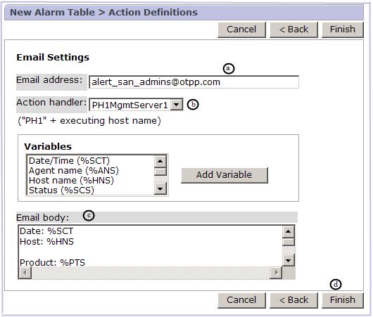 Figure 4-24 Set email content The default variables are: Date: %SCT, Host: %HNS, Product: %PTS, Agent: %ANS, Alarm: %AIS, Alarm table: %ATS, State: %SCS, Message: %MTS In this example of an email