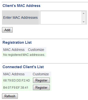 6 Click Register in Connected Client s List, then add all MAC