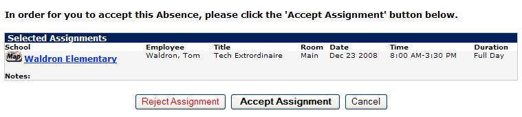 You will receive a Confirmation Number when you have successfully accepted an assignment. 5.