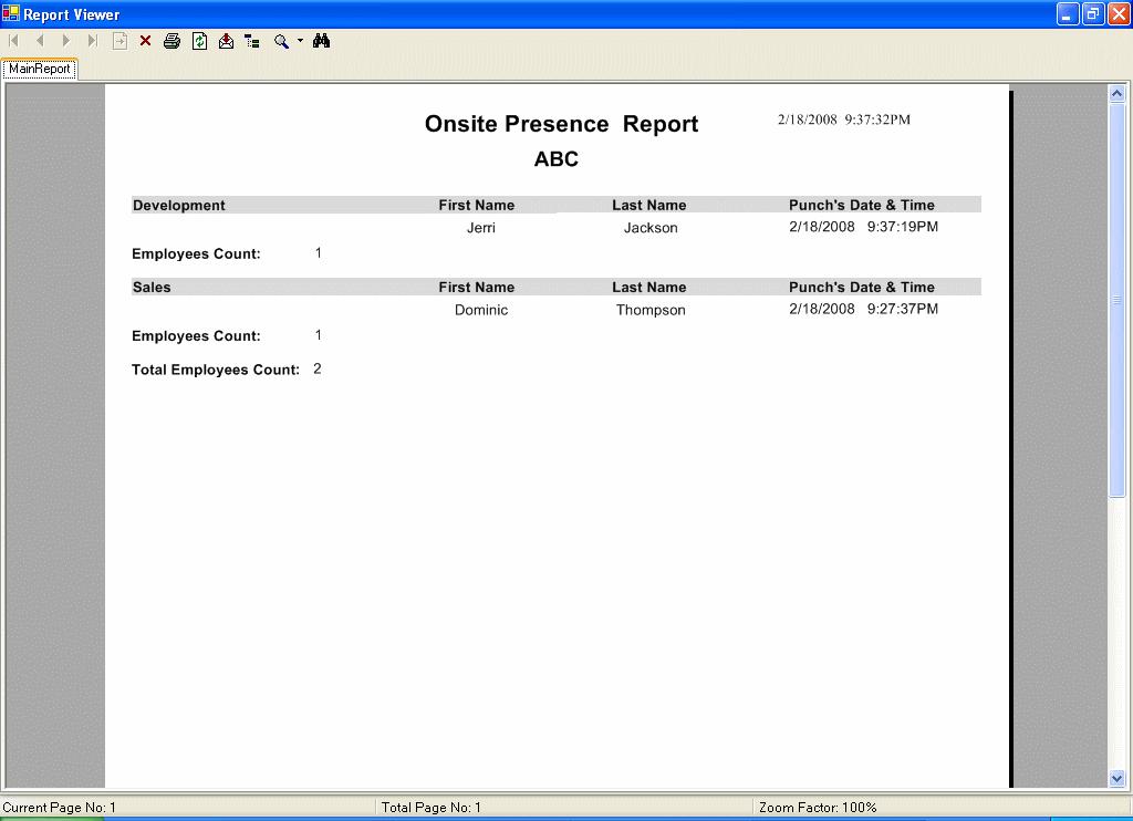 Easy Time Control Training Manual Module 8 6.6. Onsite Presence This report displays the list of employees who have punched in during the time the report is generated.