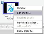 Or right-click the movie file to edit and choose Edit and fix from the