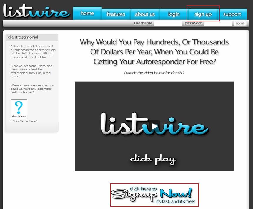 1. Signing up At first you have to create your account at listwire.com. If you like, you can use my affiliate link: http://www.listwire.com. You may wonder why there is an affiliate program for listwire although it s a free autoresponder service.