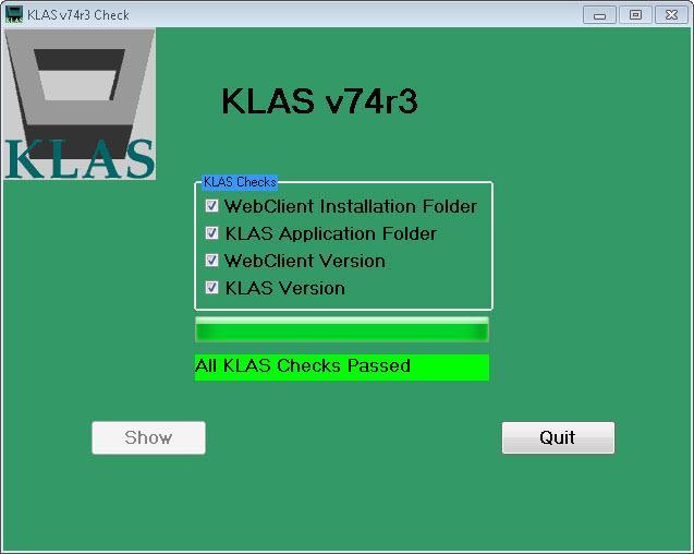 Step 4. Verify KLAS Installation Step 4. Verify KLAS Installation 1. From the KLAS installation menu you will find a link for Verify KLAS Installation.