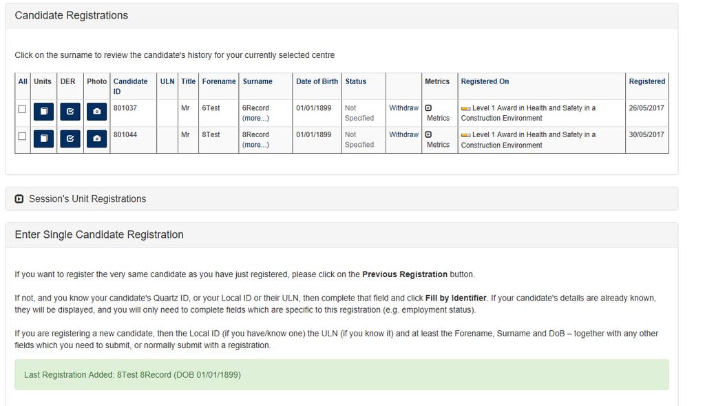NB. Use the submit additional candidate registrations tab under Learner Registrations tab if you wish to enrol multiple additional candidates from a