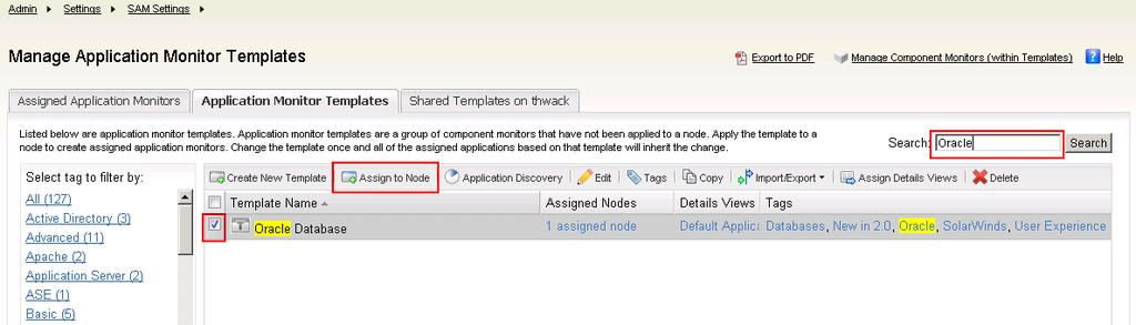 the node: 1. In the SAM web console, navigate to Settings > SAM Settings > Manage Templates 2.