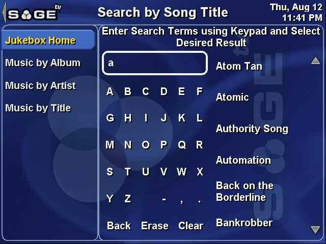 SageTV V2 User s Guide Chapter 3: SageTV Menus Page 70 Search by Song Title Use the Left arrow or click on to go to the Music Jukebox.