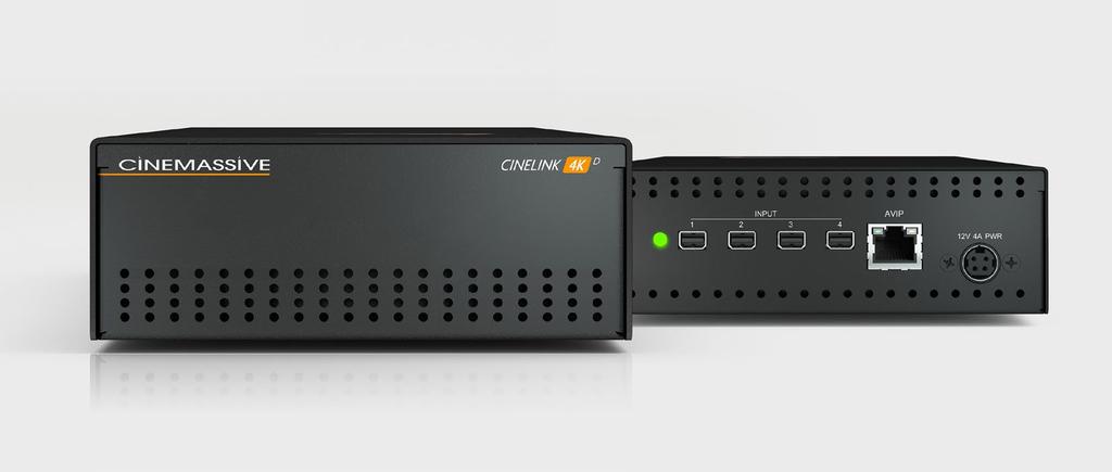 Back Front HIGH-PERFORMANCE 4K & HD CAPTURE AND DECODING CineLink 4K-D Multi-Channel 4K Decoder The CineLink 4K-D is a multi-channel IP decoder that can decode and display up to four streams of