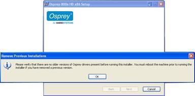Osprey 800e Series User Guide Installation Steps The most efficient and complete installation method is to run the Setup.exe program or msi installation file in the web package that you download.